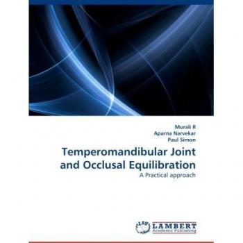 Temperomandibular Joint and Occlusal Equilibration: A Practical approach