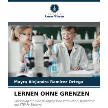 Ramírez Ortega, Mayra Alejandra: LERNEN OHNE GRENZEN
