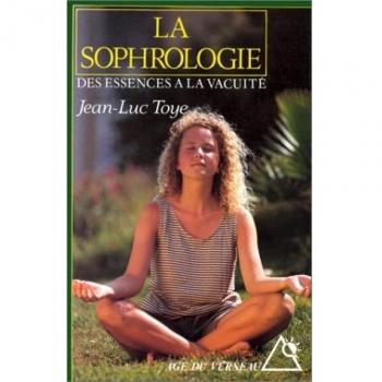 La sophrologie : Des essences à la vacuité (Age du Verseau)