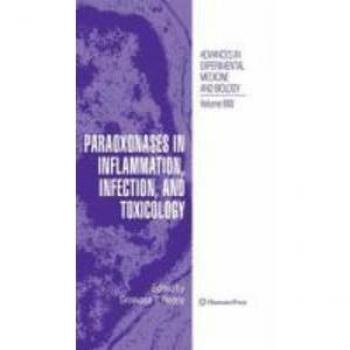 Paraoxonases in Inflammation Infection and Toxicology