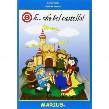 Oh... che bel castello! Fiabe per bambini