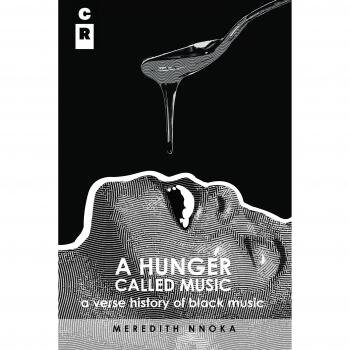 A Hunger Called Music: A Verse History of Black Music