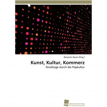 Kunst, Kultur, Kommerz: Streifzüge durch die Popkultur