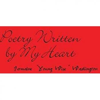 Wise, Young: Poetry Written by My Heart