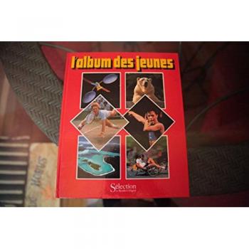 L'album des jeunes de selection du reader's digest  selection reader's digest