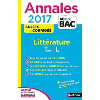 Garance Kutukdjian Littérature, Terminale L : Annales 2017