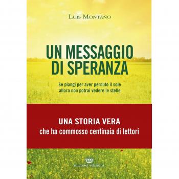 Un messaggio di speranza. Se piangi per aver perduto il sole allora non potrai vedere le stelle