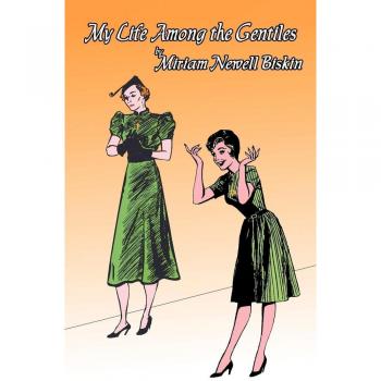 My Life Among the Gentiles