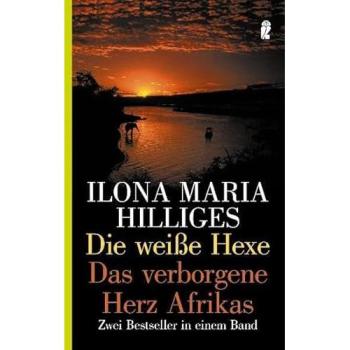 Die weiße Hexe / Das verborgene Herz Afrikas