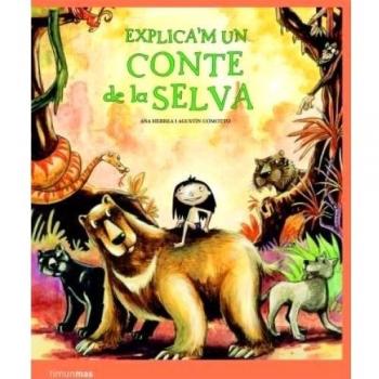 EXPLICA'M UN CONTE DE LA SELVA