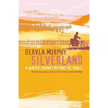 Dervla Murphy Silverland