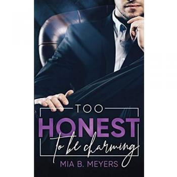 Too honest to be charming | Mia B. Meyers | Buch