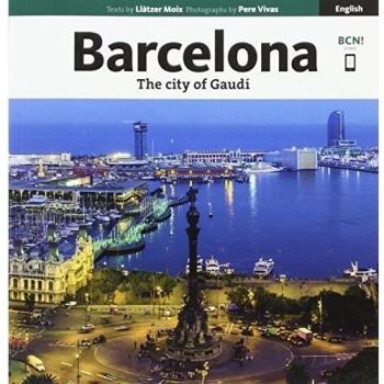 Barcelona, the city of Gaudí
