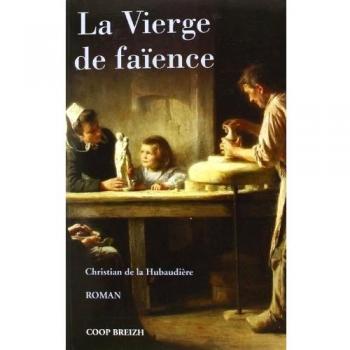 La Vierge de faïence. : 1