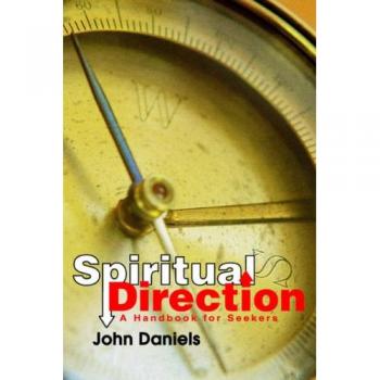 Spiritual Direction: A Handbook for Seekers