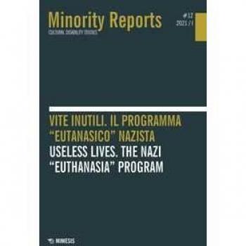 Minority reports (2021). Ediz. bilingue. Vol. 12: Vite inutili. I...