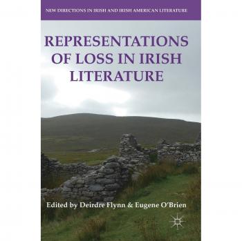 Representations of Loss in Irish Literature