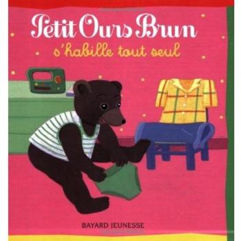 Petit Ours Brun s'habille tout seul