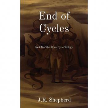 End of Cycles: Book 3 of the Moon Cycle Trilogy