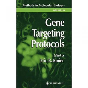 Gene Targeting Protocols: (Methods in Molecular Biology)