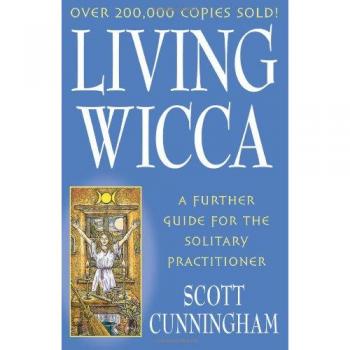 Living Wicca : A Further Guide for the Solitary Practitioner