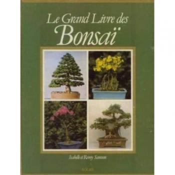 Le grand livre des bonsai