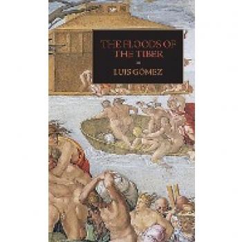The Floods of the Tiber: With Additional Documents on the Tiber Flood of 1530 (Medieval & Renaissance Texts)