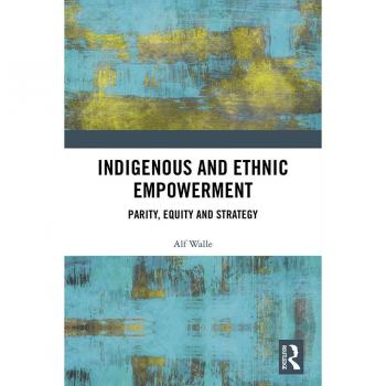 Indigenous and Ethnic Empowerment