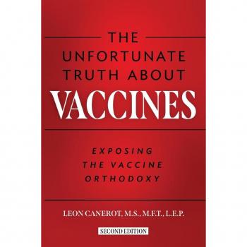 The Unfortunate Truth About Vaccines