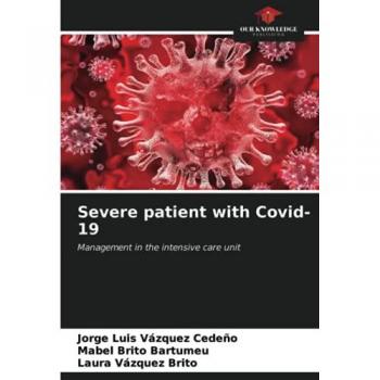 Severe patient with Covid-19: Management in the intensive care unit