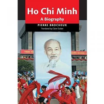 Ho Chi Minh by Pierre Universite de Paris VII Denis Diderot Brocheux