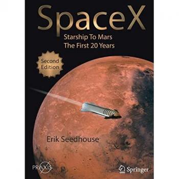 Seedhouse, Erik: SpaceX