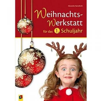 Alexandra Hanneforth Die Weihnachts-Werkstatt Für Das 1. Schuljahr