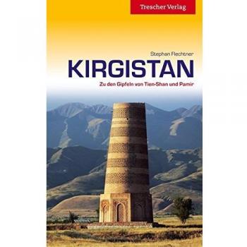 Kirgistan: Zu den Gipfeln von Tien-Schan und Pamir