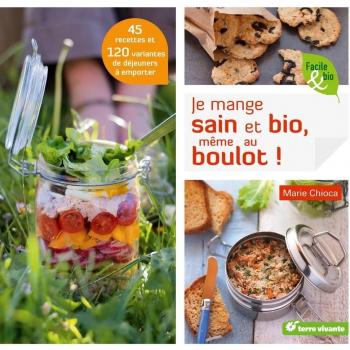 Je mange sain et bio, même au boulot !