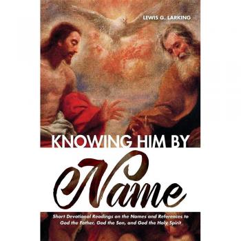 Knowing Him by Name