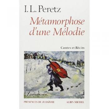 MÃ©tamorphose d'une mÃ©lodie et autres contes et rÃ©cits