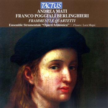 Andrea Mati & Franco Poggiali Berlinghieri – Quattro Frammenti