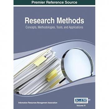 Research Methods: Concepts, Methodologies, Tools, and Applications, Volume 4