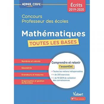 Mathématiques concours professeur des écoles : Toutes les bases