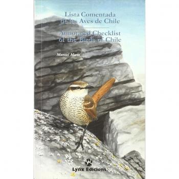 Lista Comentada de las Aves de Chile /Annotated Checklist of the Birds of Chile