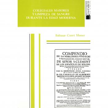 Colegiales mayores y limpieza de sangre durante la Edad Moderna. El estatuto de San Clemente de Bolonia