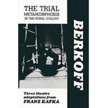 The Trial: Metamorphosis: In the Penal Colony