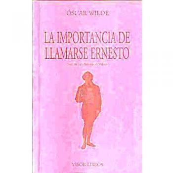 La importancia de llamarse ernesto