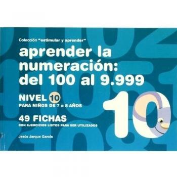 Aprender La Numeración: Del 100 Al 9.999. Nivel 10