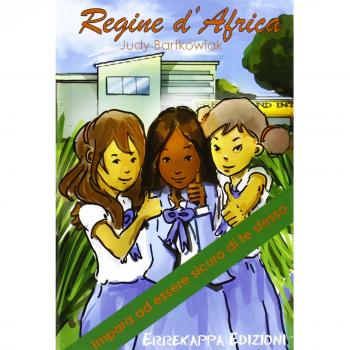 Regine d'Africa. Impara ad essere sicuro di te stesso