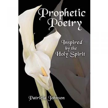 Prophetic Poetry: Inspired by the Holy Spirit