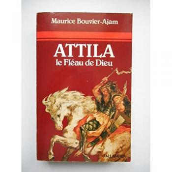 Attila : Le Fléau de Dieu