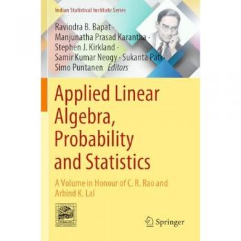 Applied Linear Algebra, Probability and Statistics