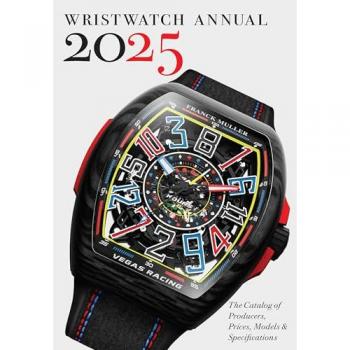 Wristwatch Annual 2025 : The Catalog of Producers, Prices, Models, and Specifications